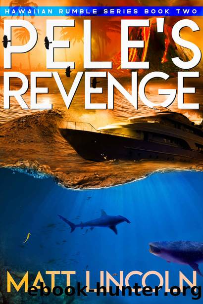 Pele's Revenge (Coastal Rumble Book 2) by Matt Lincoln