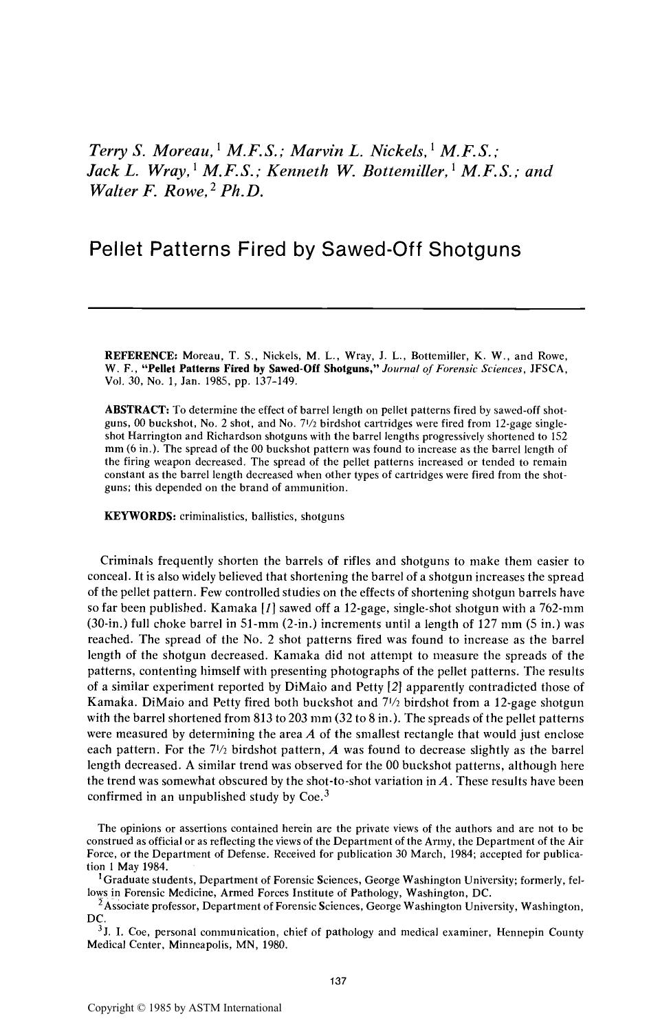 Pellet Patterns Fired by Sawed-Off Shotguns by Moreau TS Nickels ML Wray JL Bottemiller KW Rowe WF