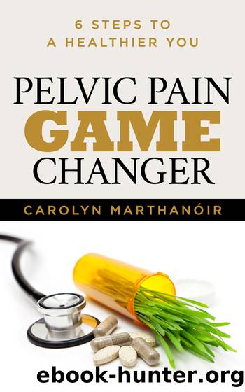 Pelvic Pain Game Changer by Carolyn Marthano'ir