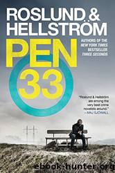 Pen 33 by Anders Roslund