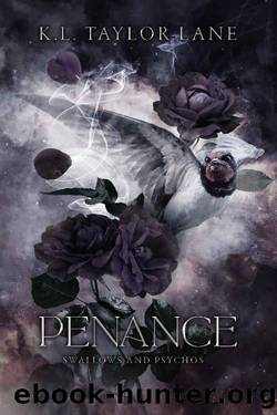 Penance (Swallows and Psychos Book 2) by K. L. Taylor-Lane