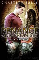 Penance and Promises: A Chastity Falls Novella by L.A. Cotton