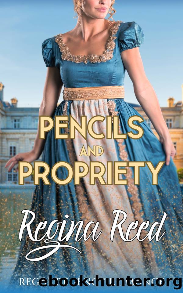 Pencils and Propriety by Regina Reed