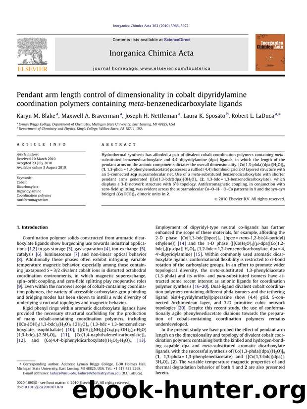 Pendant arm length control of dimensionality in cobalt dipyridylamine coordination polymers containing meta-benzenedicarboxylate ligands by Karyn M. Blake & Maxwell A. Braverman & Joseph H. Nettleman & Laura K. Sposato & Robert L. LaDuca