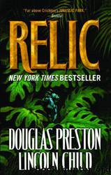 Pendergast 01 - Relic by Douglas Preston; Lincoln Child