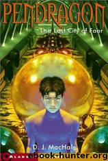 Pendragon - The Lost City Of Faar by D.J. MacHale