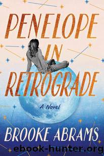 Penelope in Retrograde: A Novel by Brooke Abrams