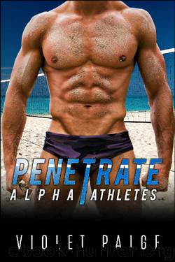 Penetrate: A Bad Boy Sports Romance (Alpha Athletes) by Violet Paige