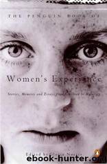 Penguin Book of Women's Experience: From Girlhood to Maturity by Gloria Norris