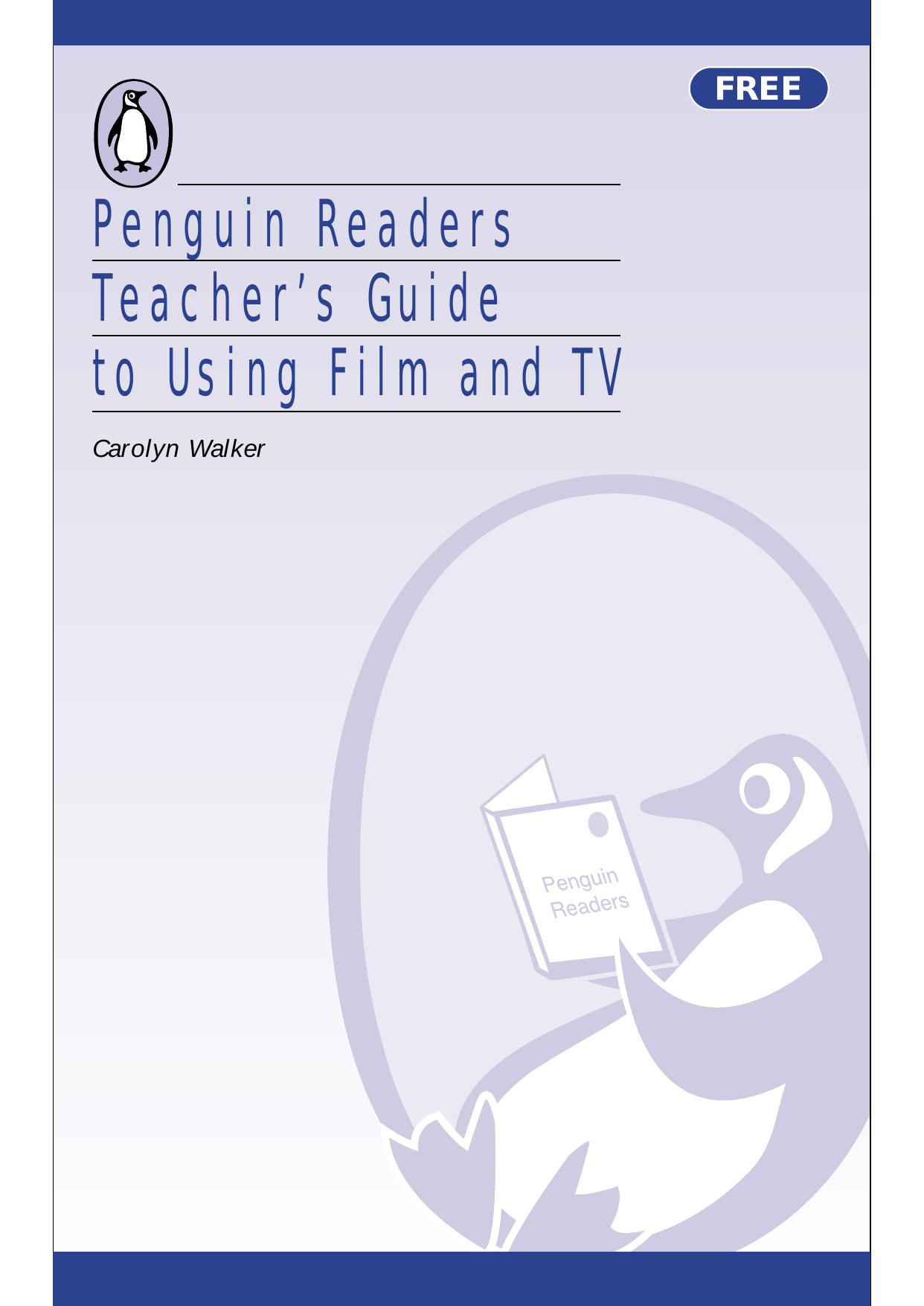 Penguin Readers Teachers Guide to Using Film and TV by Carolyn Walker