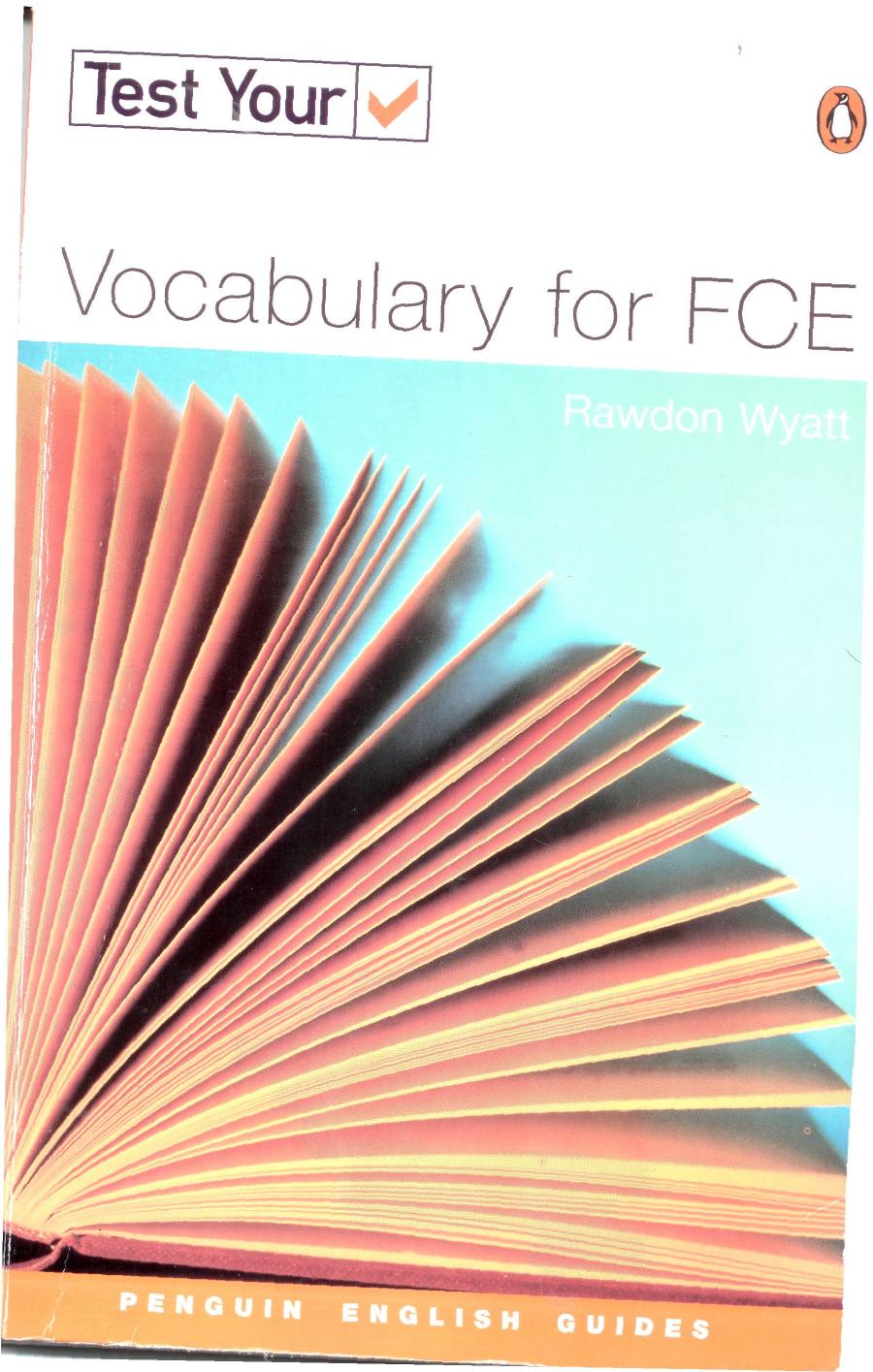 Penguin Test Your Vocabulary For FCE by Longman