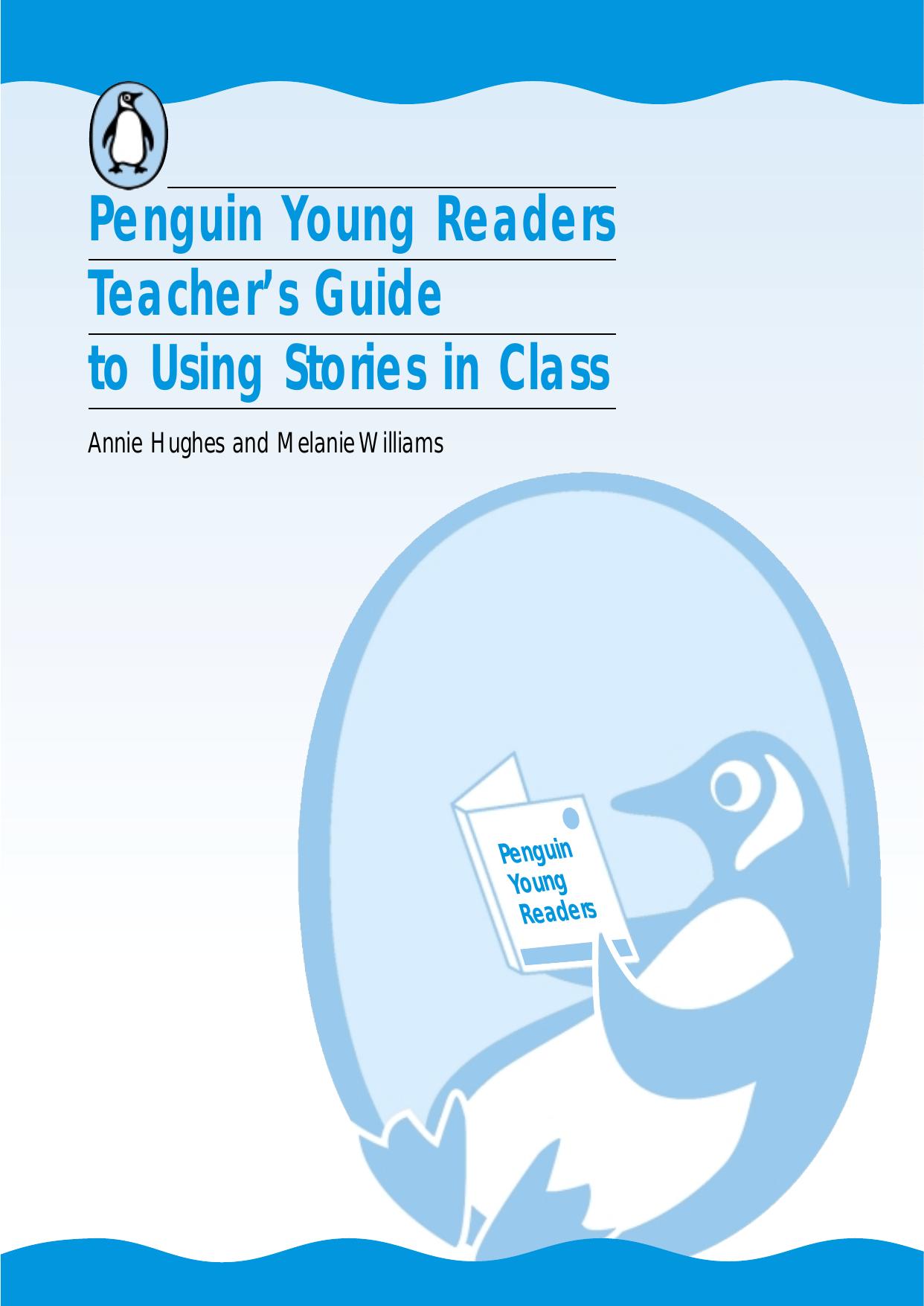 Penguin Young Readers Teacherâs Guide to Using Stories in Class by Hughes Anne