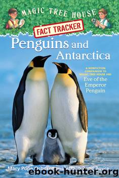 Penguins and Antarctica by Mary Pope Osborne