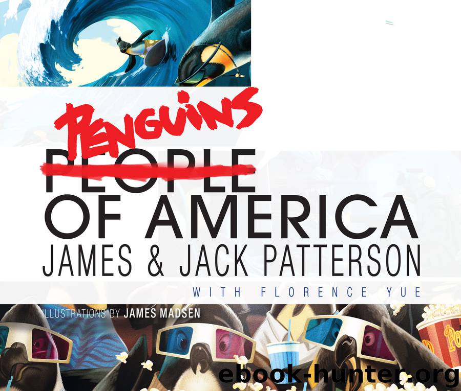 Penguins of America by James Patterson & Florence Yue & James Madsen