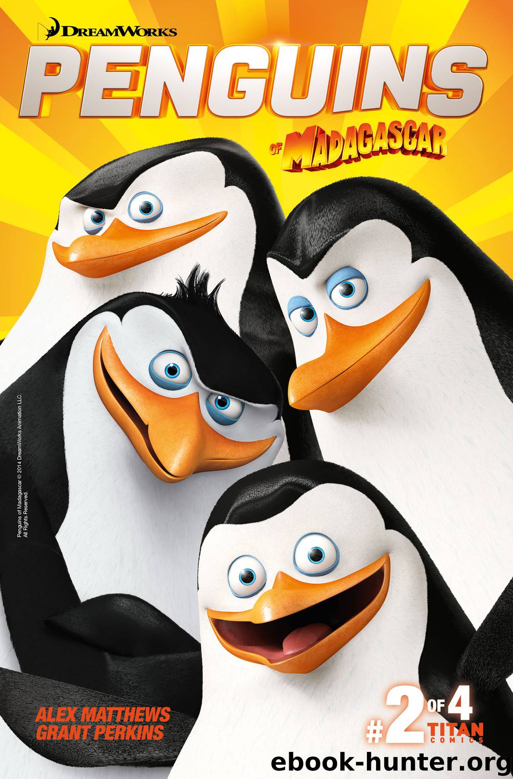 Penguins of Madagascar 2 by Alex Matthews Lucas Fereyra