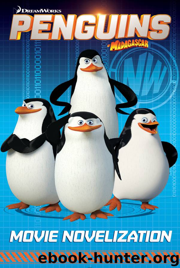 Penguins of Madagascar Movie Novelization by Tracey West