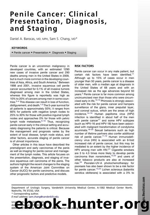 Penile Cancer: Clinical Presentation, Diagnosis, and Staging by Daniel A. Barocas MD MPH & Sam S. Chang MD