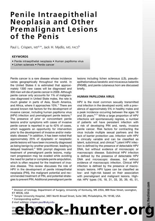 Penile Intraepithelial Neoplasia and Other Premalignant Lesions of the Penis by Paul L. Crispen MD & Jack H. Mydlo MD FACS