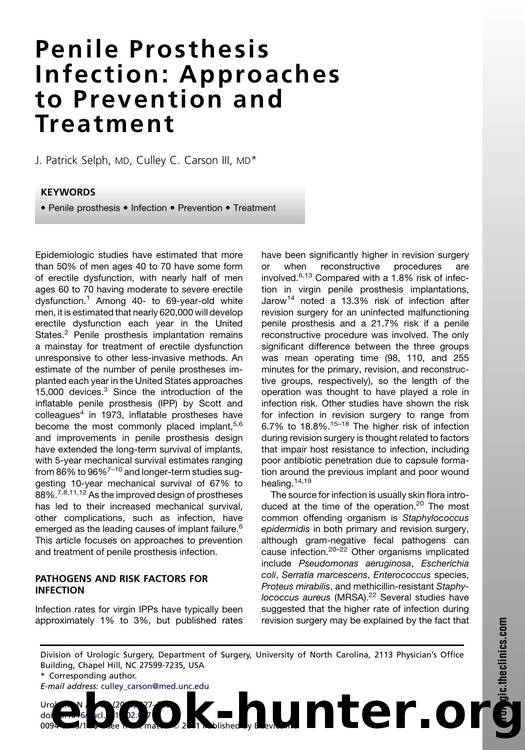 Penile Prosthesis Infection: Approaches to Prevention and Treatment by J. Patrick Selph MD & Culley C. Carson III MD