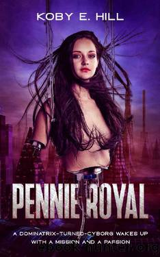 Pennie Royal by Koby E Hill