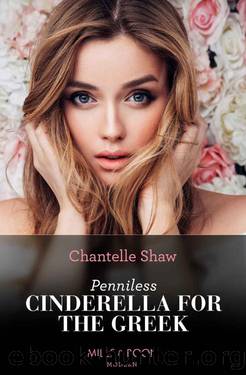Penniless Cinderella For The Greek (Mills & Boon Modern) by Chantelle Shaw