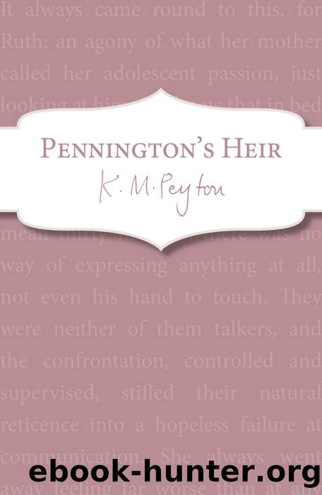 Pennington's Heir by K M Peyton