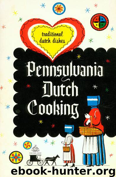 Pennsylvania Dutch Cooking by Josh Verbae