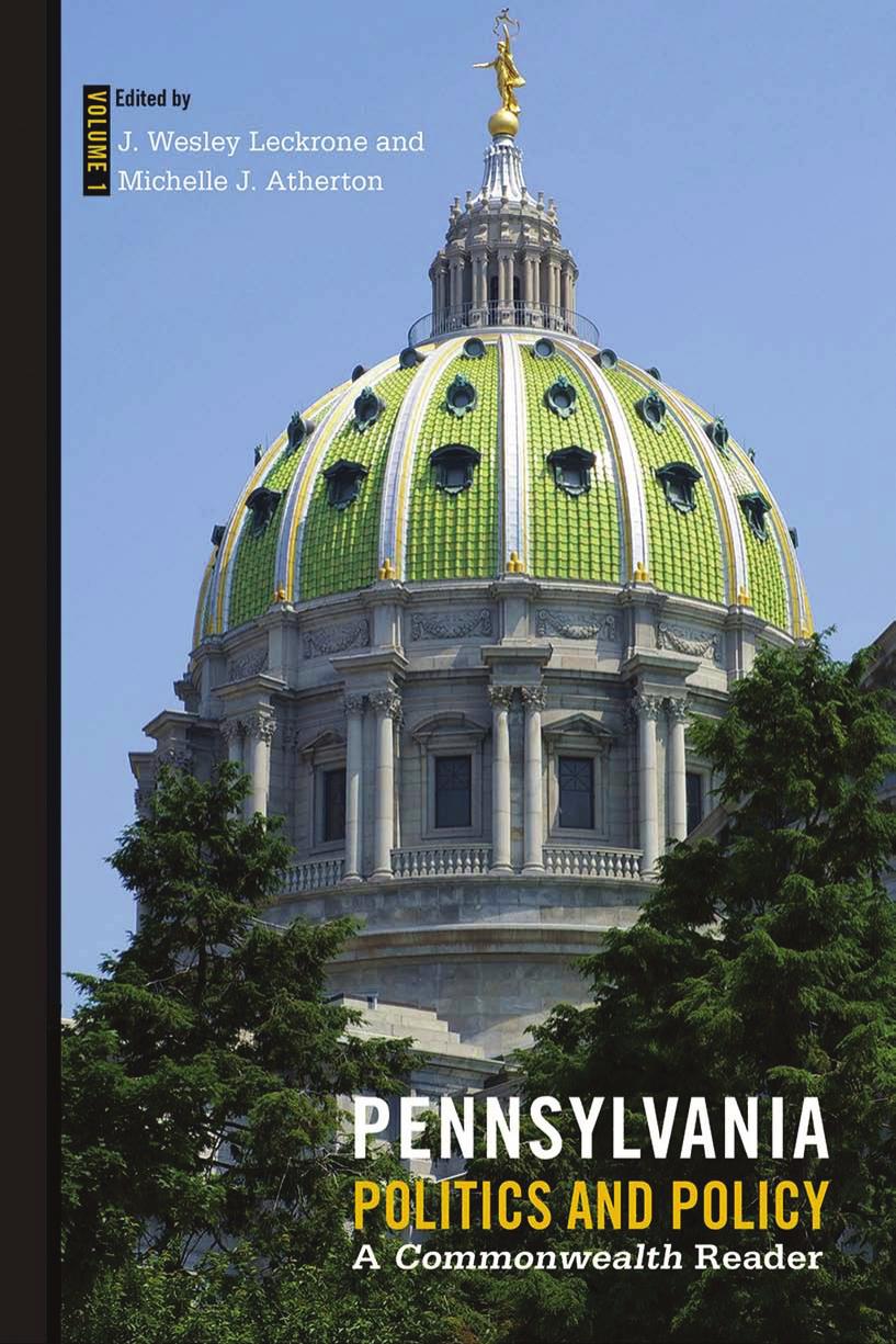 Pennsylvania Politics and Policy : A Commonwealth Reader by J. Wesley Leckrone; Michelle J. Atherton