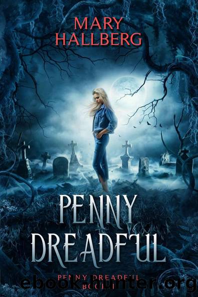 Penny Dreadful by Mary Hallberg