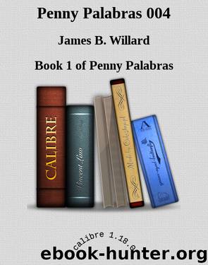 Penny Palabras 004 by James B. Willard