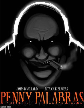 Penny Palabras Episode 03 - The Detachment Bell by James B. Willard