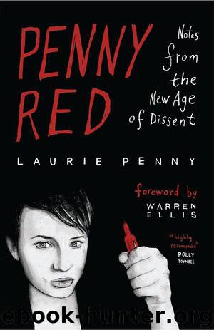 Penny Red: Notes from the New Age of Dissent by Penny Laurie