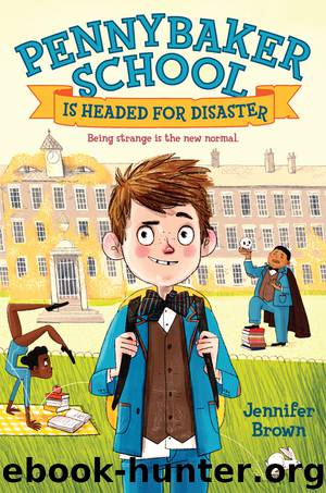 Pennybaker School Is Headed for Disaster by Jennifer Brown