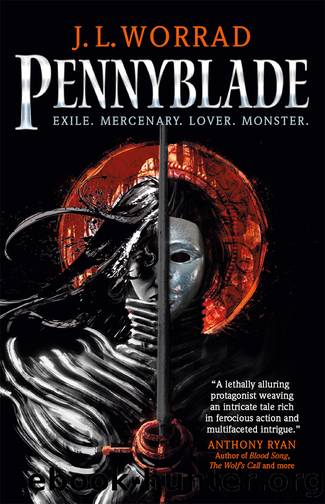 Pennyblade by J. L. Worrad