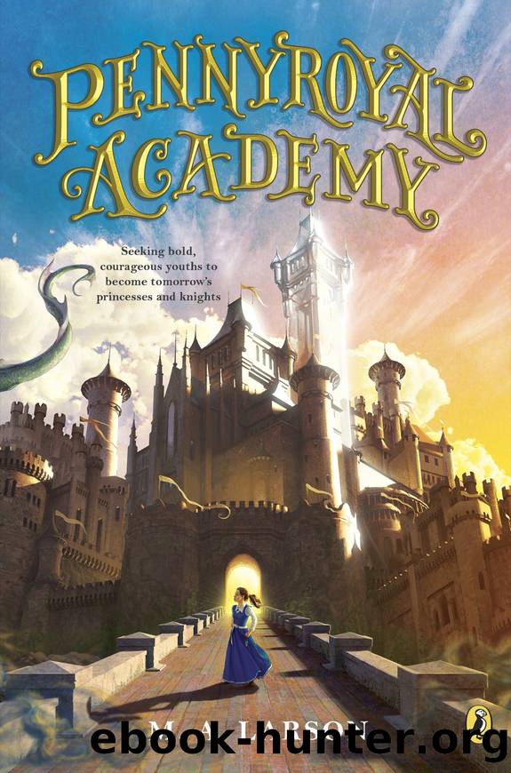 Pennyroyal Academy by M. A. Larson