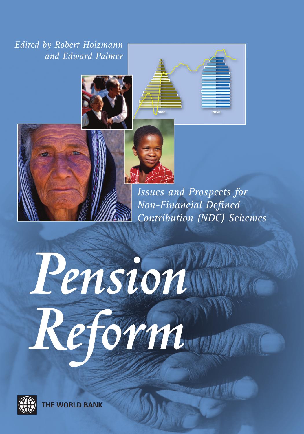 Pension Reform: Issues and Prospect for Non-financial Defined Contribution (NDC) Schemes (Trade and Development) by Robert Holzmann; Edward Palmer