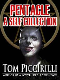 Pentacle: A Self Collection by Tom Piccirilli