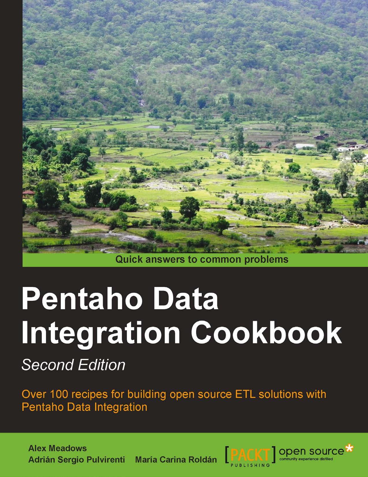 Pentaho Data Integration Cookbook Second Edition Paperback by Alex Meadows