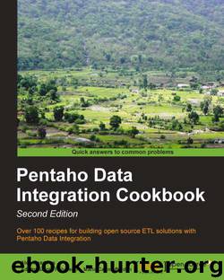 Pentaho Data Integration Cookbook Second Edition by 2013