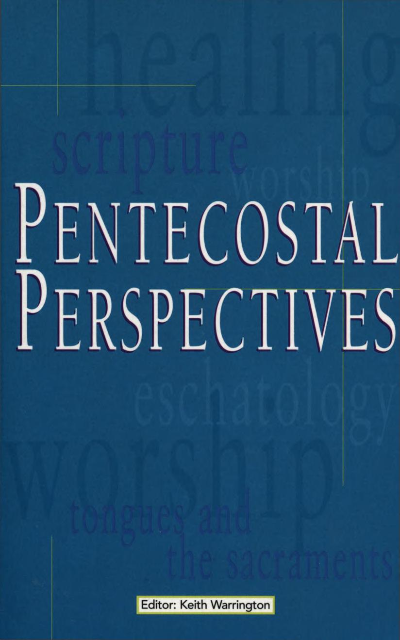 Pentecostal Perspectives by Keith Warrington