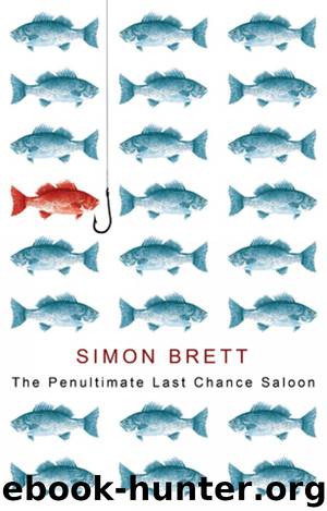 Penultimate Chance Saloon, The by Simon Brett