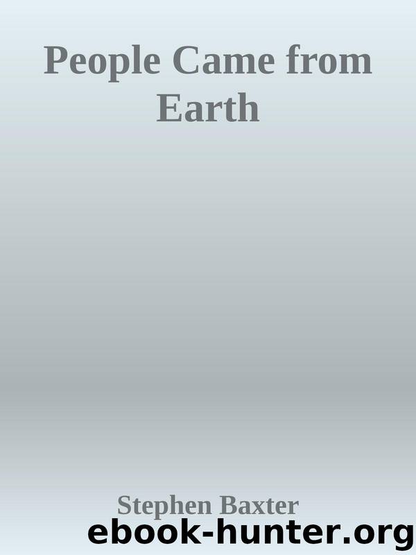 People Came from Earth by Stephen Baxter