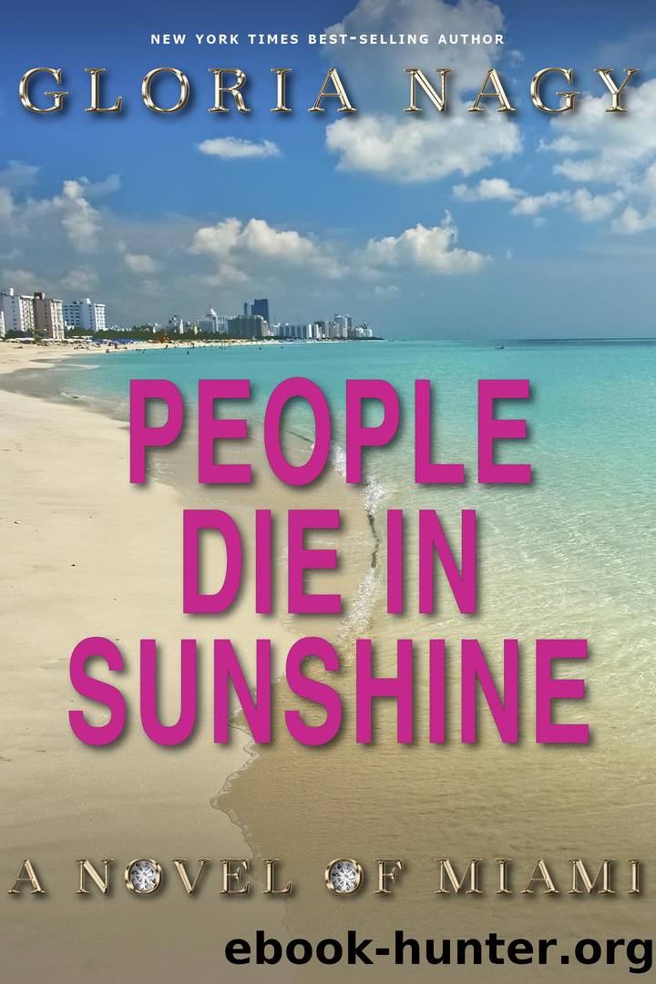 People Die in Sunshine by Gloria Nagy