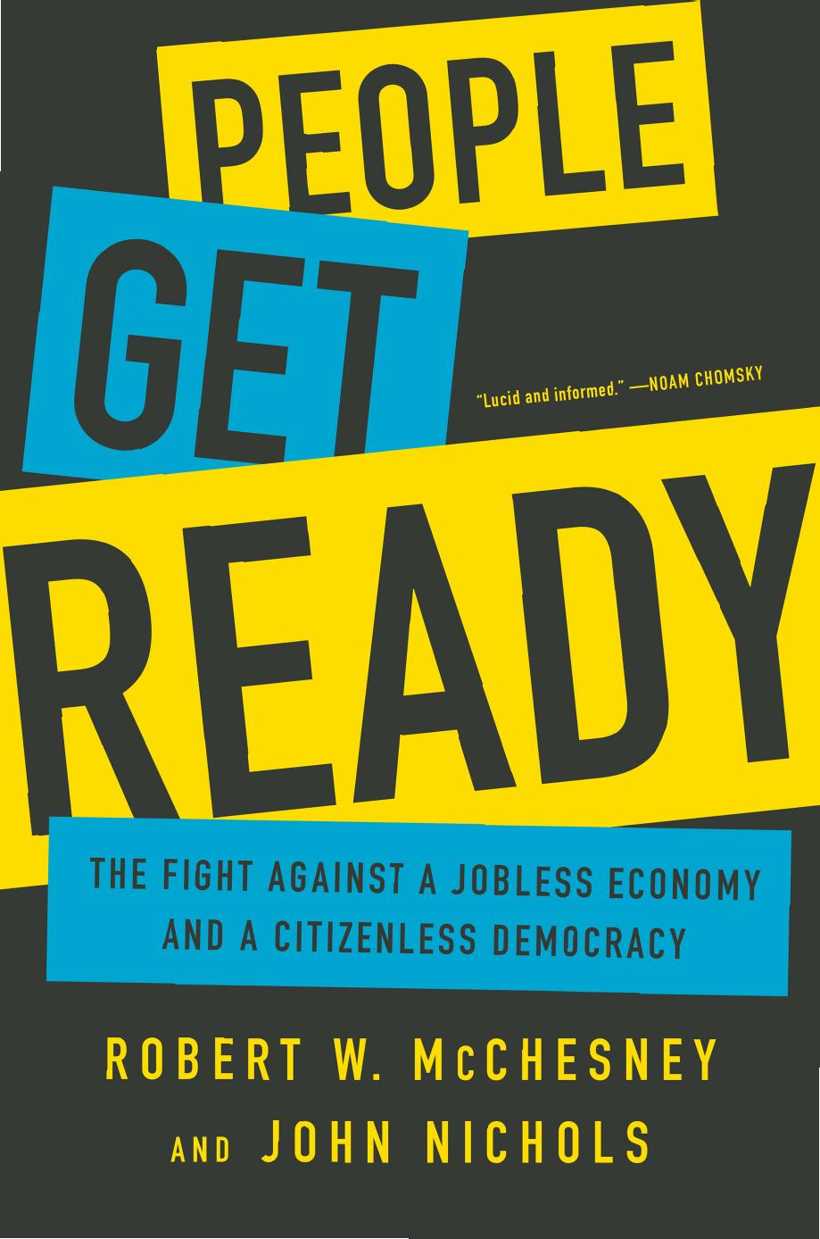 People Get Ready by Robert W McChesney