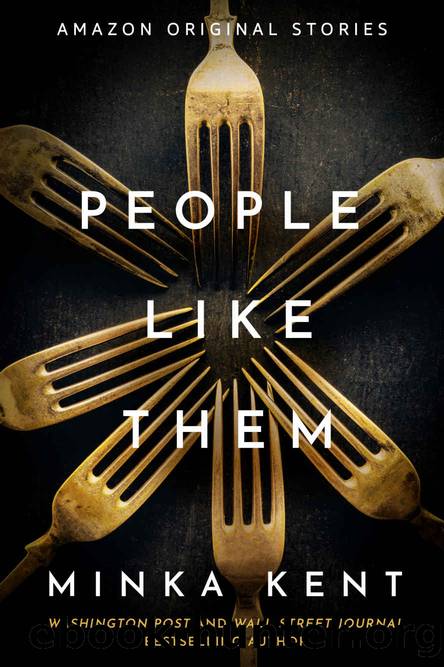 People Like Them (Obsession collection) by Minka Kent