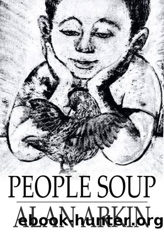People Soup by Alan Arkin
