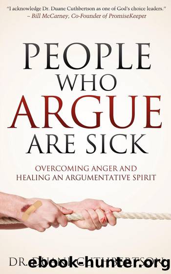 People Who Argue Are Sick by Cuthbertson Duane;