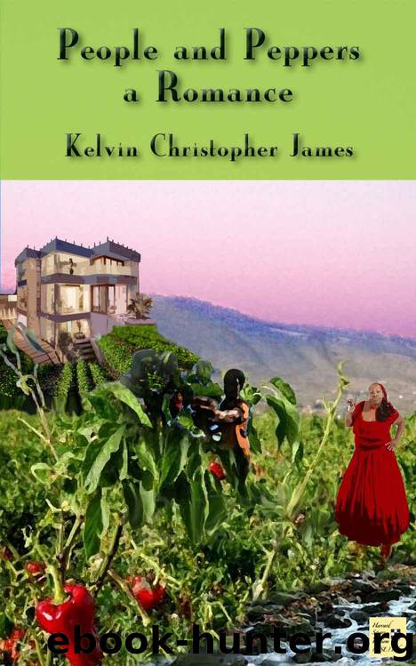 People and Peppers: A Romance by Kelvin Christopher James