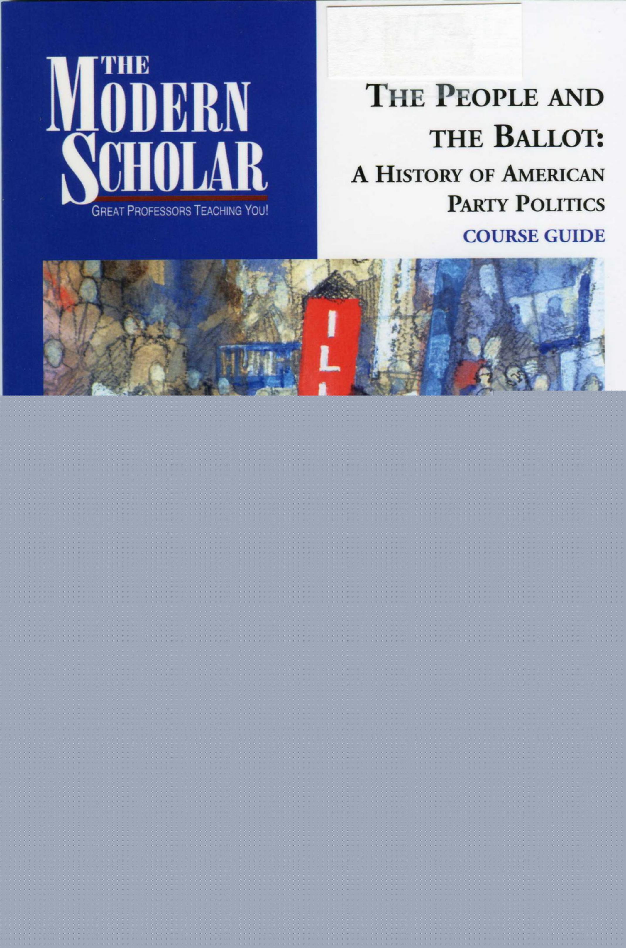 People and the Ballot by A History of American Party Politics