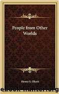 People from the other world by Henry Steel Olcott